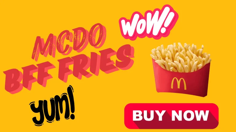 McDo Bff Fries