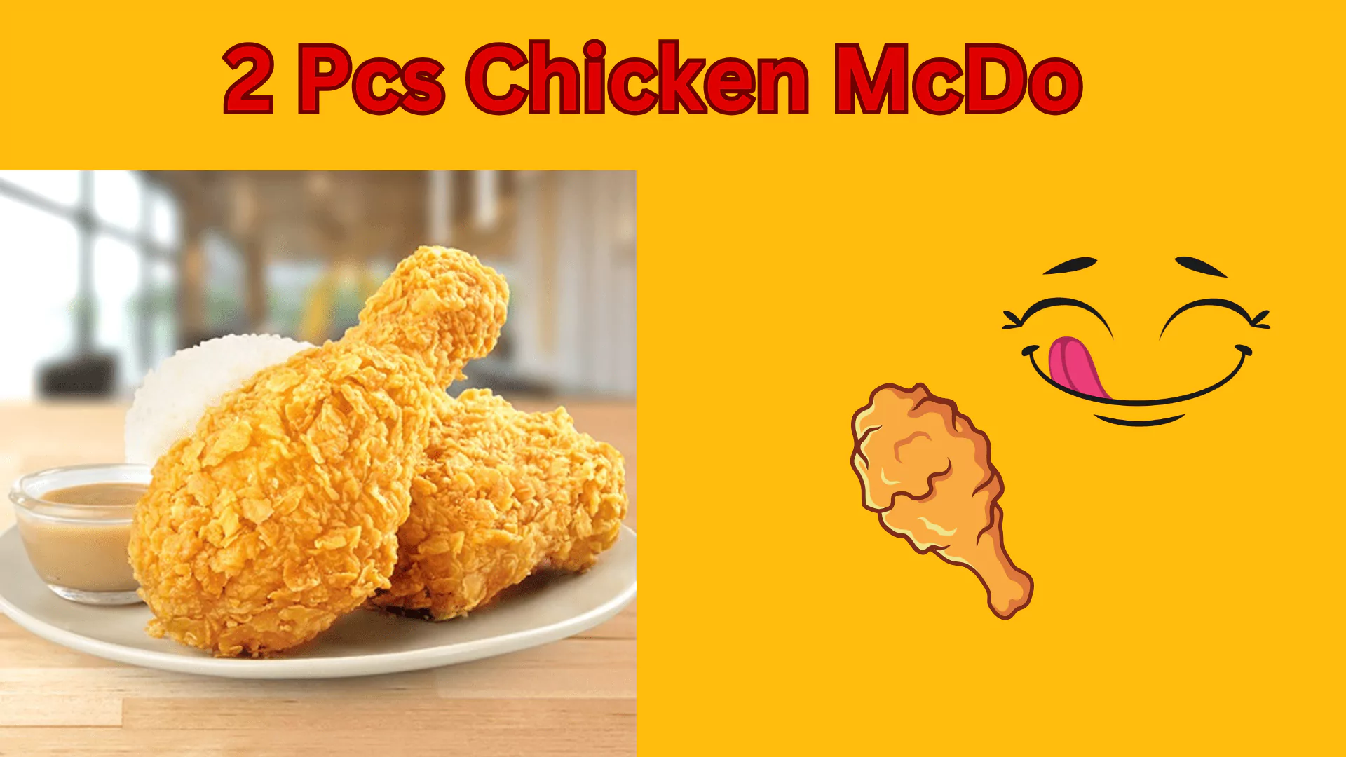 2 Pcs Chicken McDo