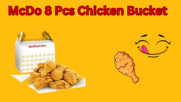 McDo Chicken Bucket 8 Pcs